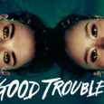 good trouble promo image